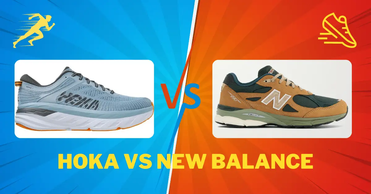 Hoka Vs New Balance: 7 KeY Differences